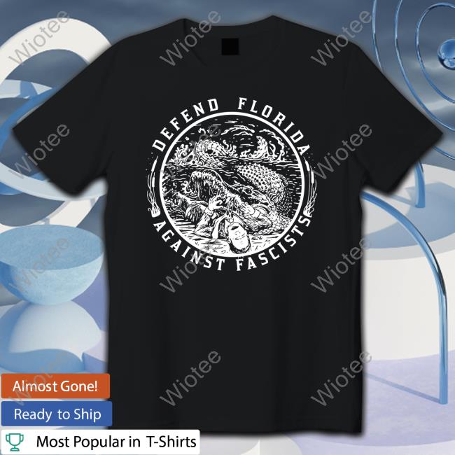 Gators Daily Merch Defend Florida Against Fascists T-Shirt