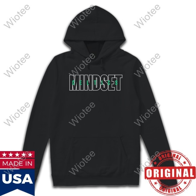 Joe Mazzulla Mindset Celtics New Hoodie Joe Mazzulla Mindset Celtics Hoodie