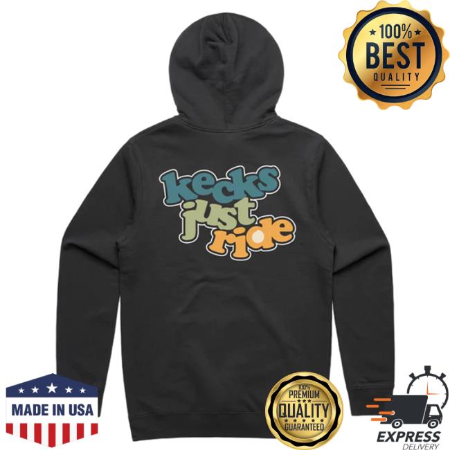 Kecks Underwear Shop Just Ride Hoodies Official Kecks Underwear Shop Just Ride T-Shirt