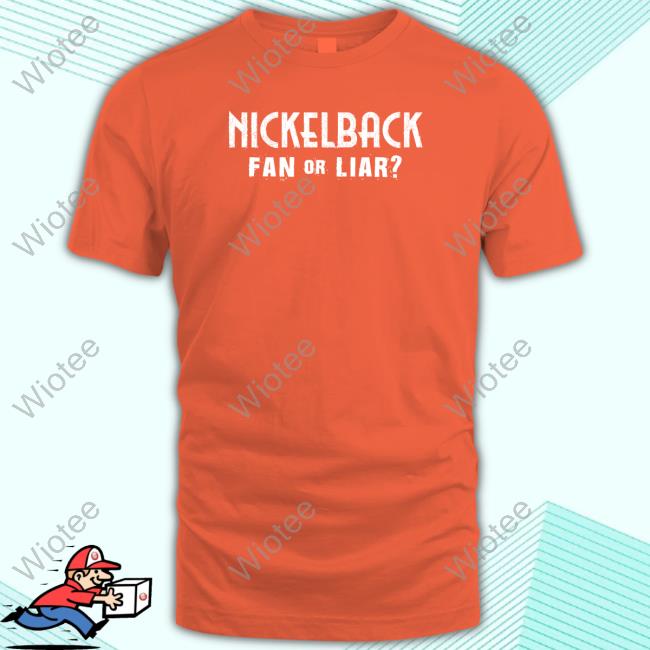 Nickelback Fan Or Liar Crewneck Sweatshirt