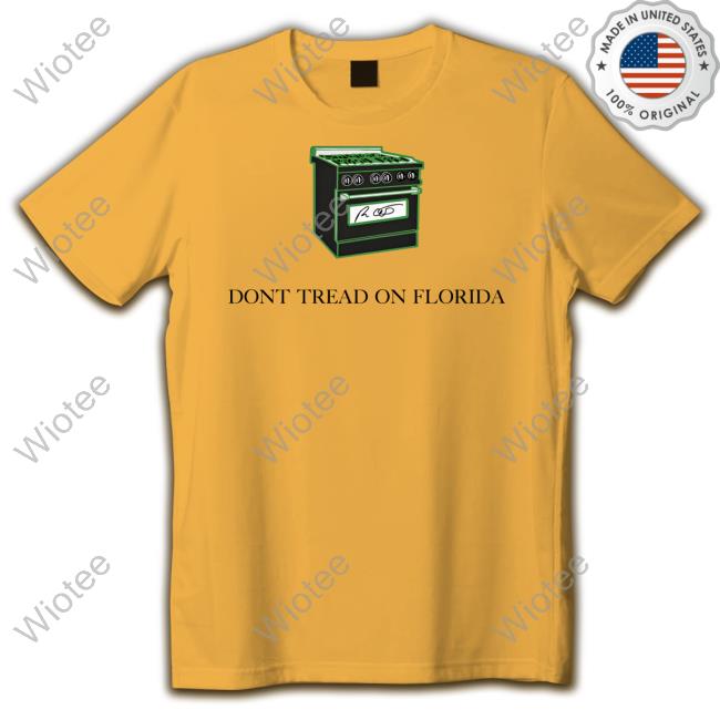 Official Don't Tread On Florida Gas Stoves Tee Shirt