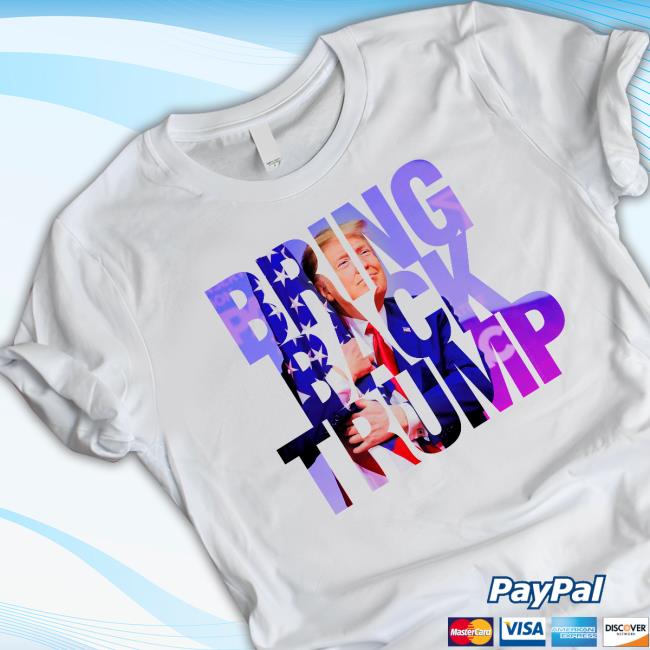 Bring Back Trump Long Sleeve Bring Back Trump Sweatshirt