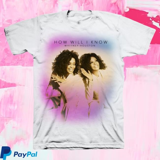 Official Whitney Houston Clothing Whitney Houston Whitney Houston How Will I Know T-Shirts