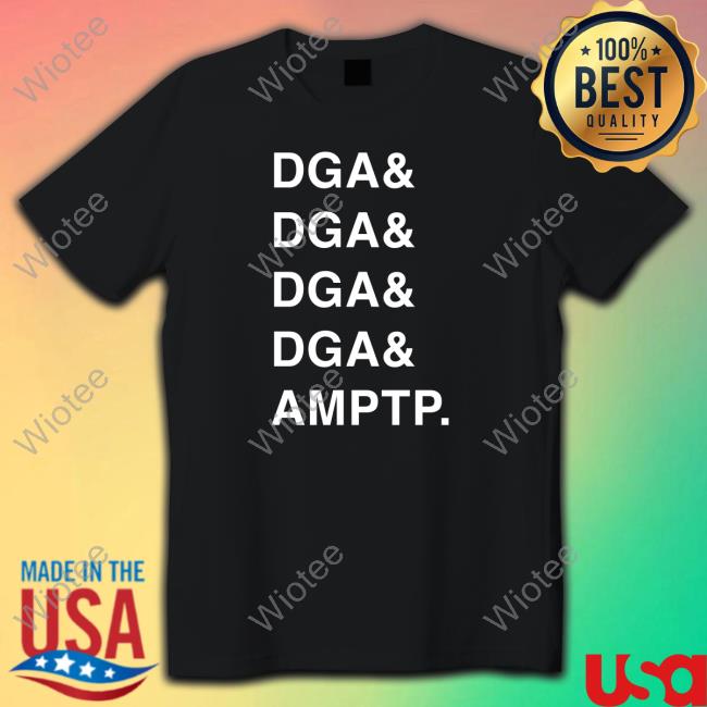 Dga Dga Dga Dga Amptp Shirt