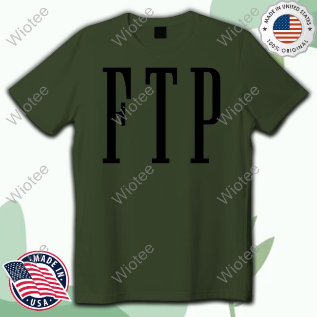 Official Ftp Merch Ftp Fisher Grey Shirts Fuckthepopulation