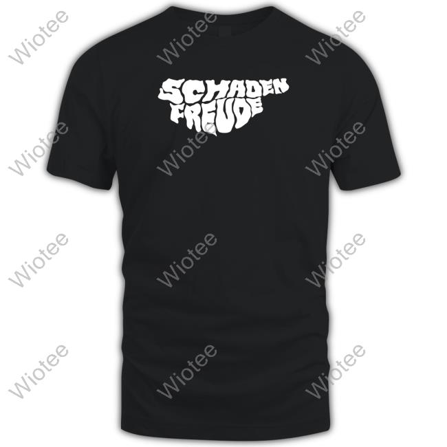 Official Schadenfreude International Shirts