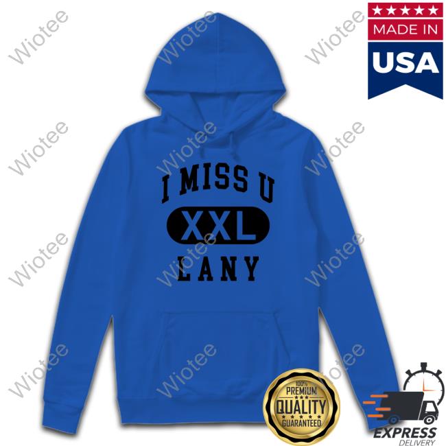 Lany I Miss U XXL Sweatshirt Lany I Miss U XXL Sweatshirt