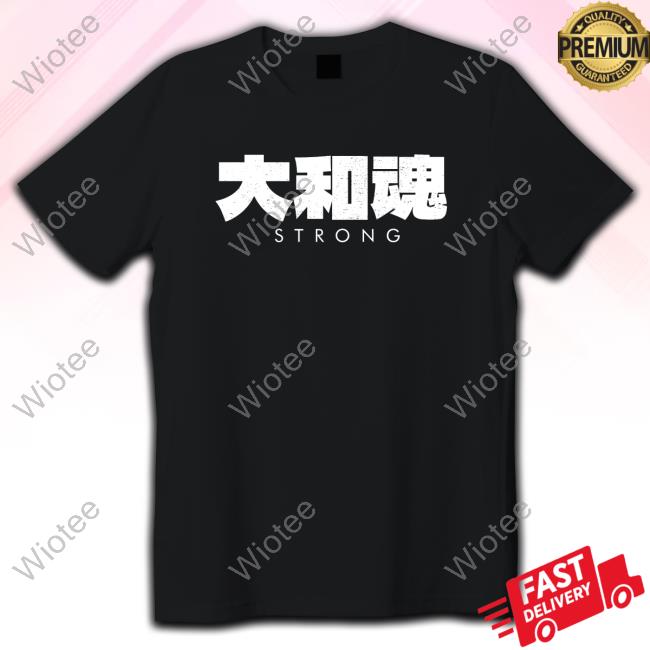Dana White Yamatodamashii 大和魂 Strong Shirt