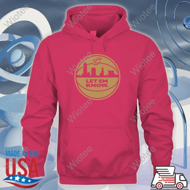 Official Let Em Know Rowan Hoodie