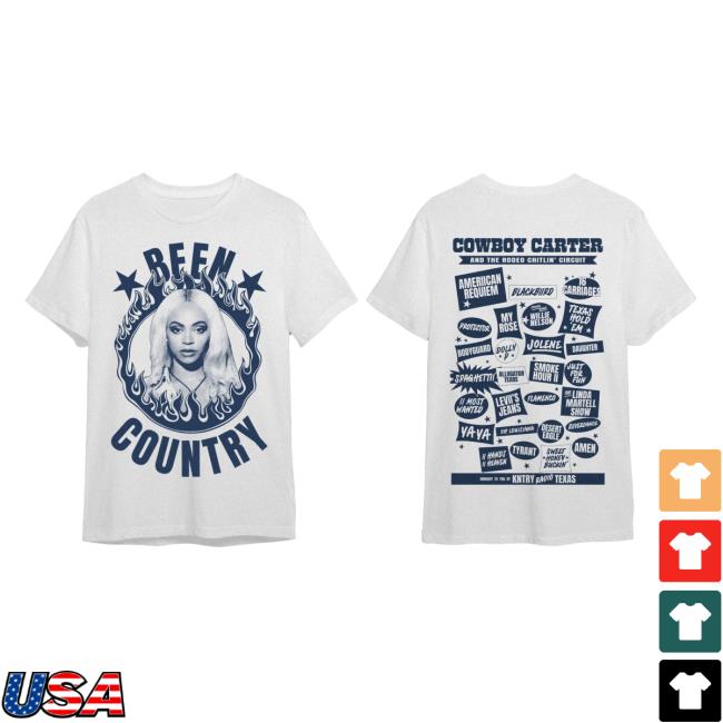 Beyonce Been Country Cowboy Carter 2024 Shirt