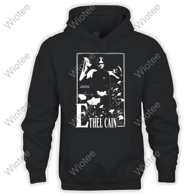 Ethel Cain Merch Innoxia You Know I'd Do Anything For You T Shirt