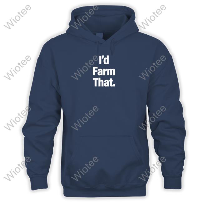 Jenny Sauer Schmidgall I'd Farm That With Sayings