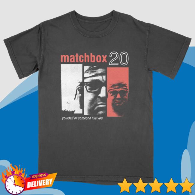 Matchbox Twenty Store Yourself Or Someone Like You New T-Shirt