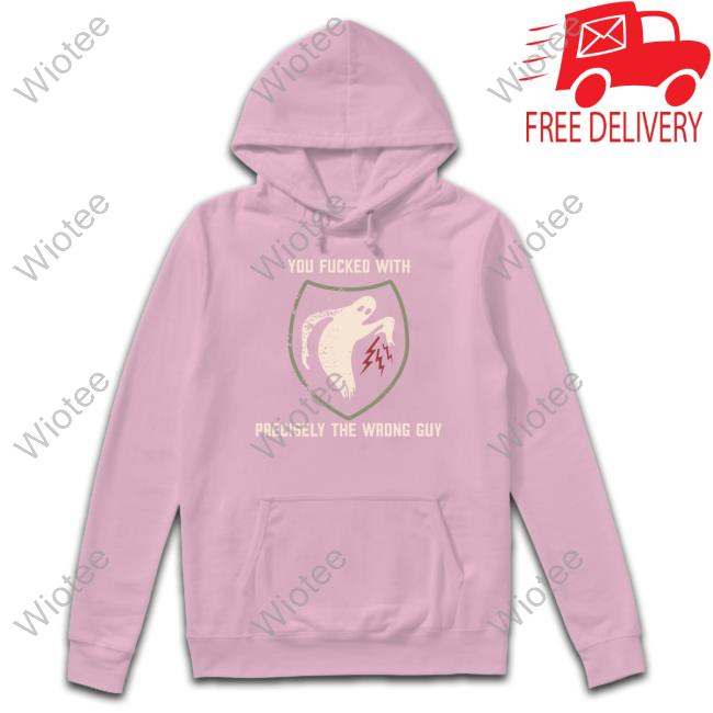 Shouse In The House Merch Savage 3DBoog GoldCorp Journo FearPorn Shirt You Fucked With Precisely The Wrong Guy Shirt Literally Heather