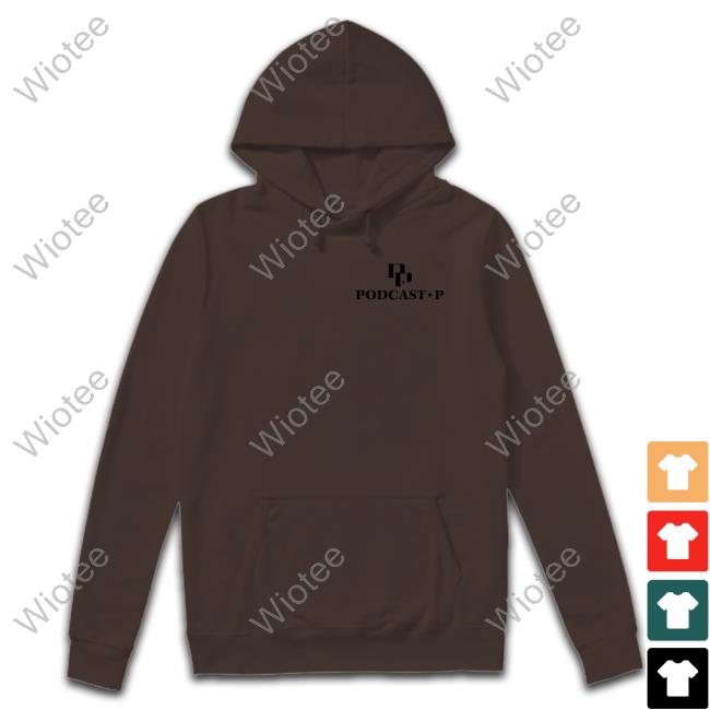Official Podcast P Merch Podcast P Classic Logo White Hoodie Podcast P Merch Podcast P Classic Logo White Shirts