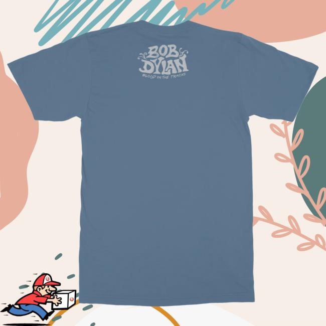 Official Bob Dylan Merch Store Bob Dylan Blood On The Tracks Song Titles Tee BobDylan Official Bob Dylan Merch Store Bob Dylan Blood On The Tracks Song Titles Shirt BobDylan