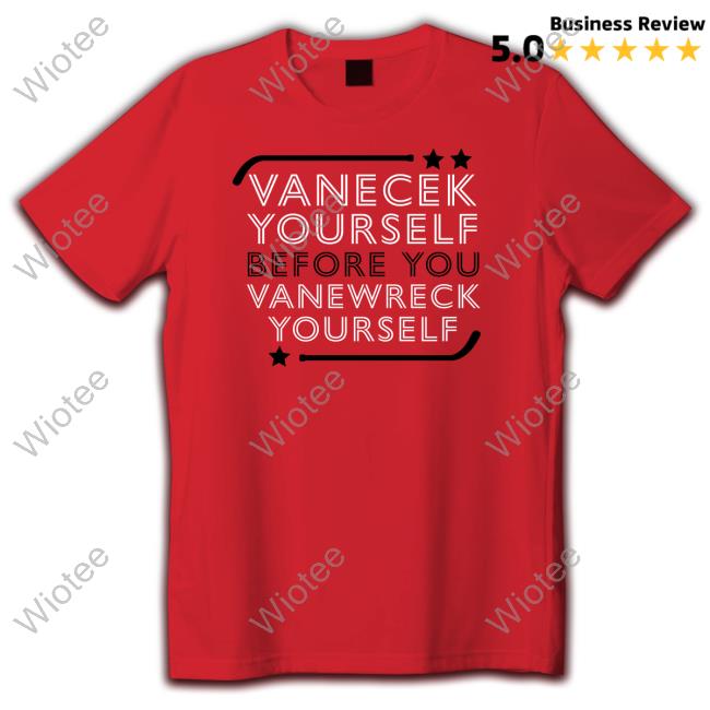 Vanecek Yourself Before You Vanewreck Yourself Long Sleeve T Shirt