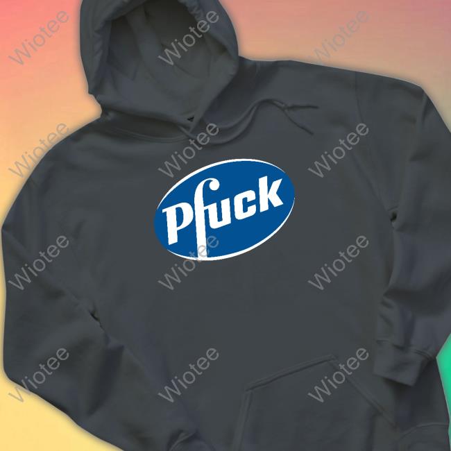 Official Pfuck T-Shirt Slave2liberty Store Pfuck Hoodie Matt Baker