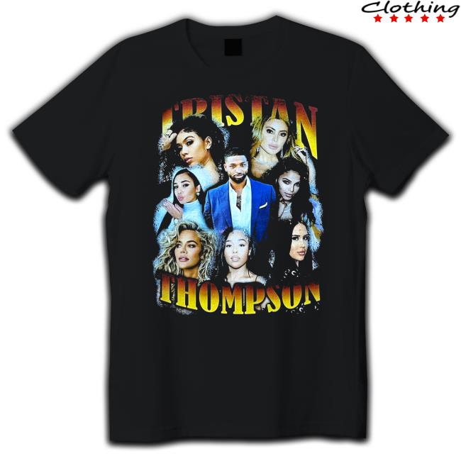 Tristan Thompson Shirt