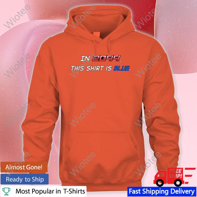 Xavier Mendoza In 2099 This Shirt Is Blue Long Sleeve Tee Official In 2099 This Shirt Is Blue Shirt