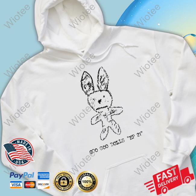 Goo Goo Dolls Ep 21 Bunny Apparel
