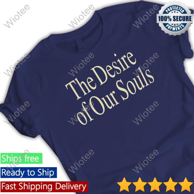 Official The Desire Of Our Souls Hooded