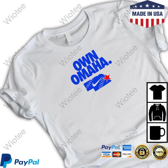 Official Own Omaha Shirt