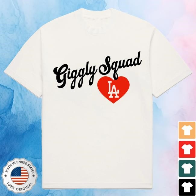 Giggly LA Shirt Giggly Squad Merch