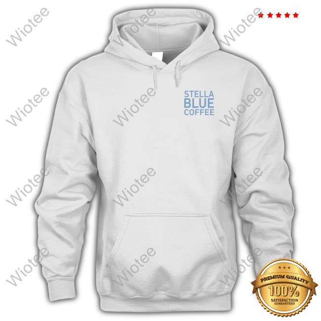Official Stella Blue Coffee Shirt Destroyer Mintzy Stella Blue Coffee Shirts