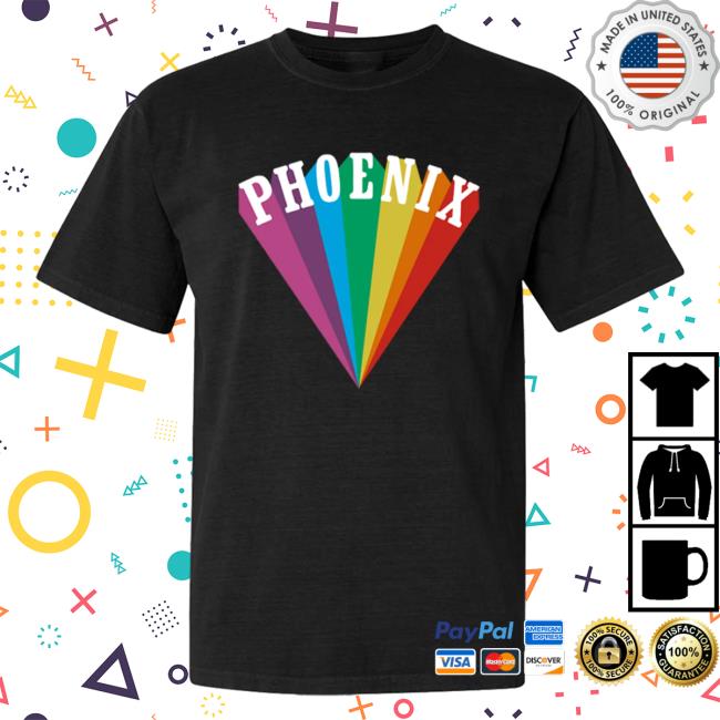 Official We Are Phoenix Merch Store Rainbow T-Shirts We Love Phoenix Wearephoenix