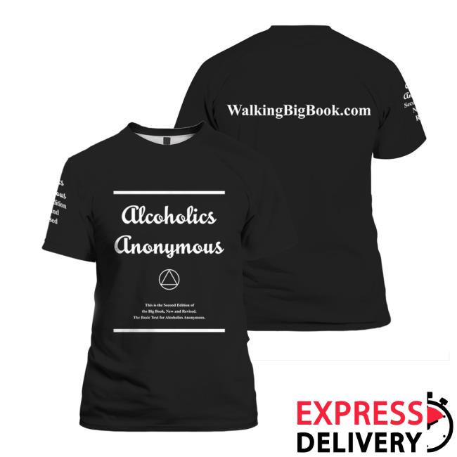 Alcoholics Anonymous Shirt