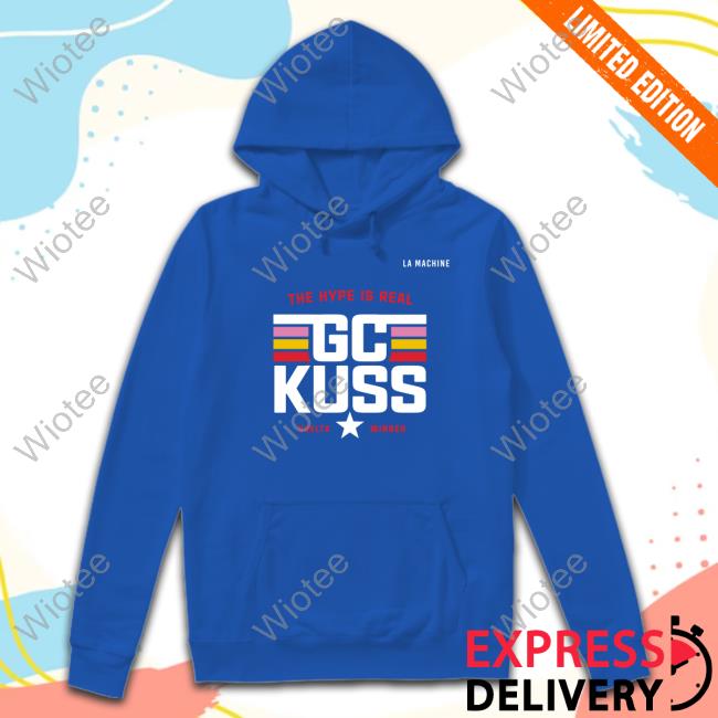 Official Sepp Kuss Gc Kuss Tee Shirt Official The Hype Is Real Gc Kuss Shirt