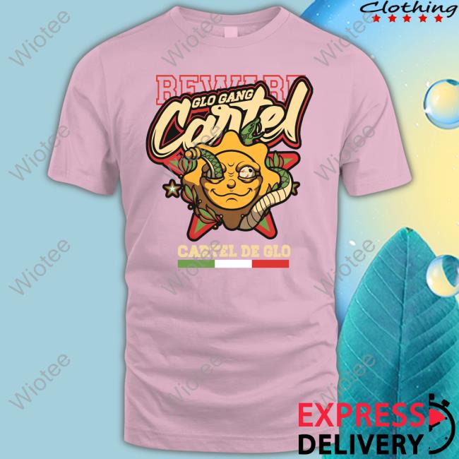 Cartel De Glo Shirt Cartel De Glo T-Shirts