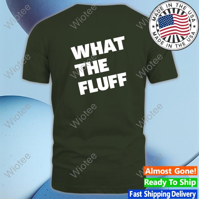Official What The Fluff Jynxzi Shirt Official Jynxzi Merch What The Fluff Jynxzi Long Sleeve Tee