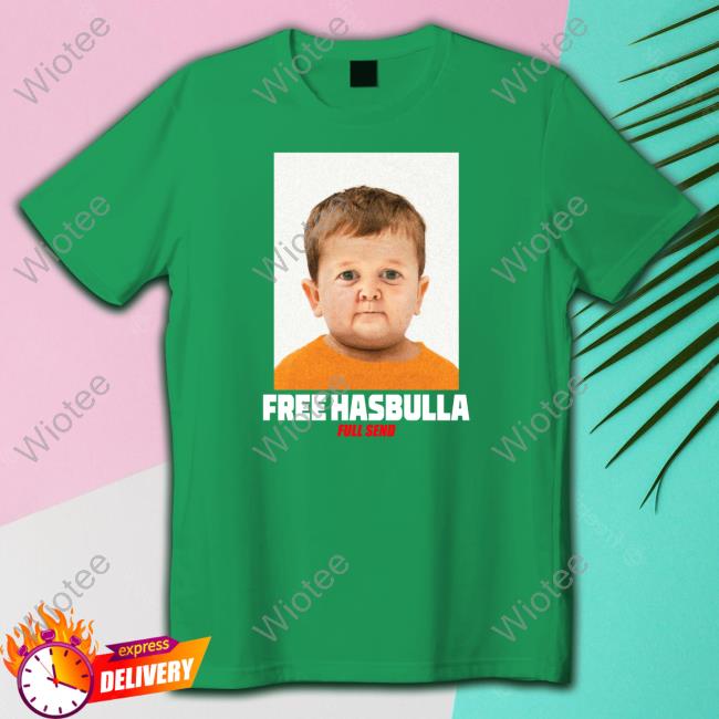 Dana White Free Hasbulla Full Send Shirts Full Send Free Hasbulla T Shirts