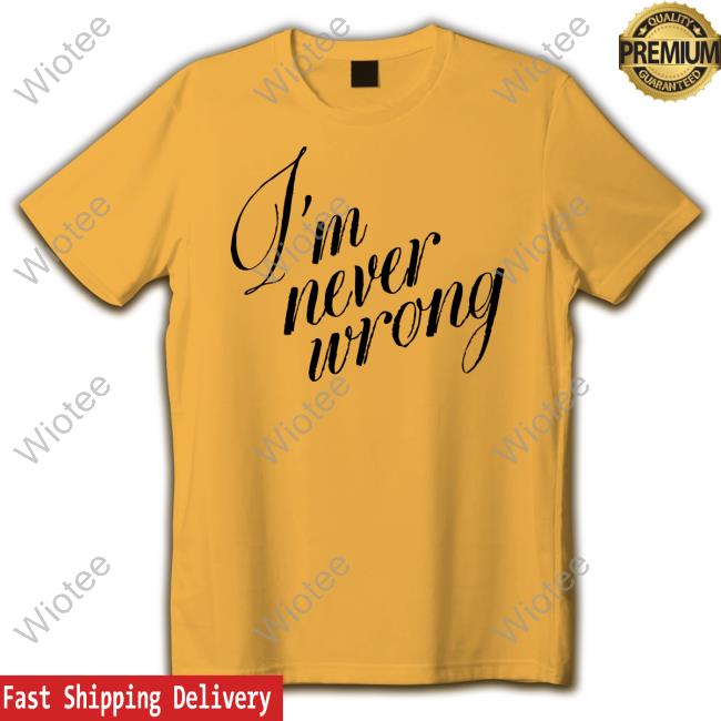 I'm Never Wrong Tee Ayo Edebiri Romantic Blue Merch I'm Never Wrong Shirt Ayosource