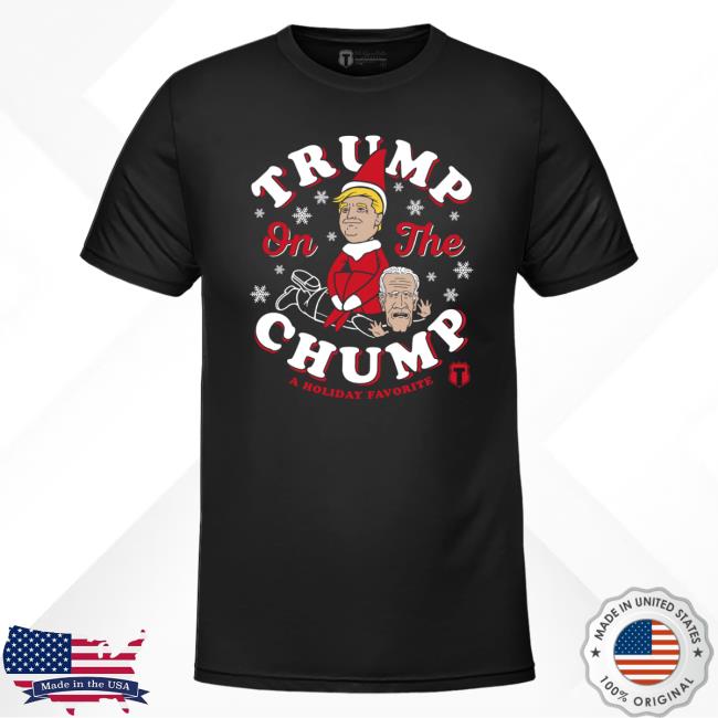 Official The Officer Tatum Store Trump On The Chump T-Shirt