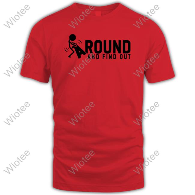 Official Durable811 Durable Fuck Around And Find Out Shirts Fuck Around And Find Out Long Sleeve T Shirt