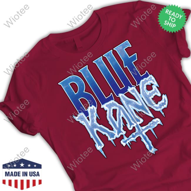 Blue Kane T-Shirt Official Blue Kane T-Shirt