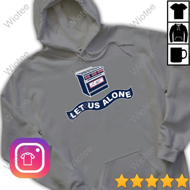 Official Let Us Alone Shirt Let Us Alone Gas Stoves T Shirts Ron Desantis Govrondesantis