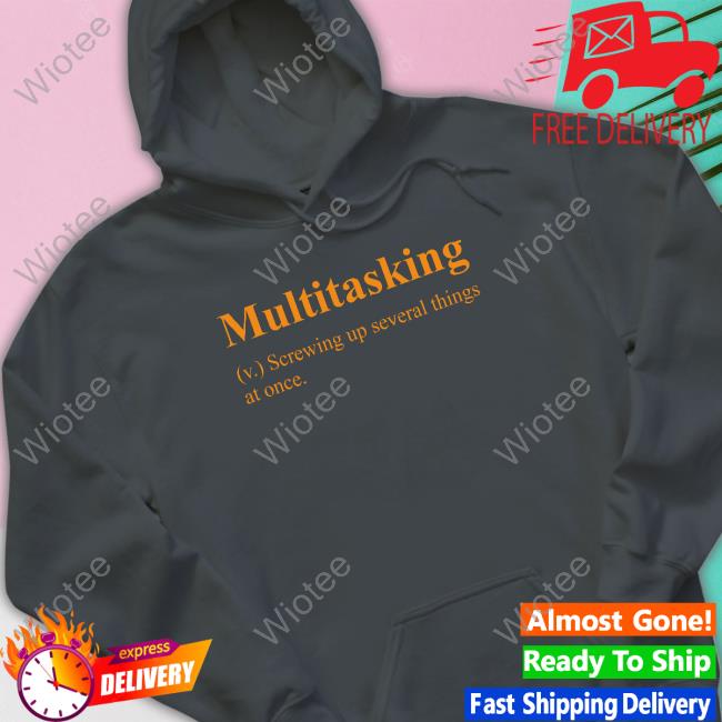 Multitasking Long Sleeved T Shirt Official Hillbillies Apparel Merch Multitasking Tee