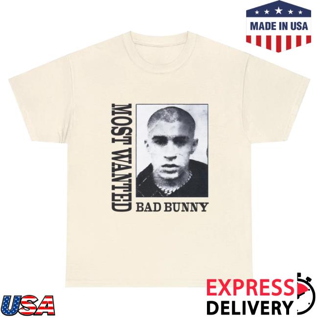 Official Bad Bunny Merch Store Most Wanted Tour - Most Wanted Tour Dates Natural Tee Bad Bunny Clothing Shop BadBunny