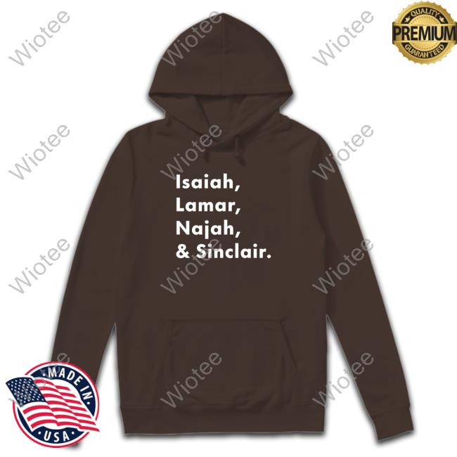 Isaiah Lamar Najah And Sinclair Shirt Official Isaiah Lamar Najah And Sinclair T-Shirt