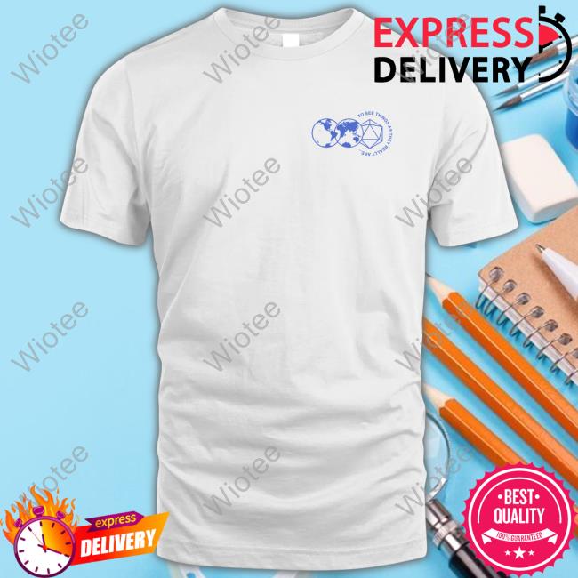 As They Really Are Shirt