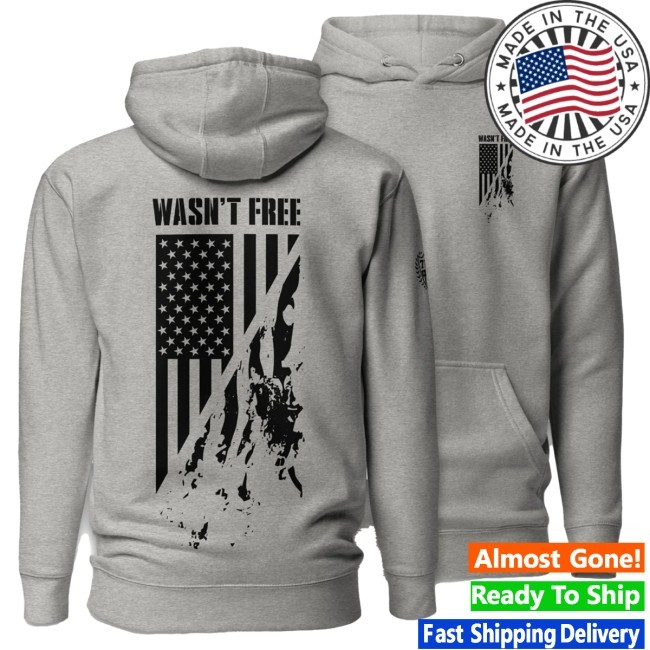 717Supply Wasn't Free Sweatshirt Hoodie 717Supply Wasn't Free Sweatshirt Hoodie