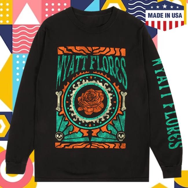 Official Wyatt Flores Merch Shop Wyatt Flores Flower Power Long Sleeve