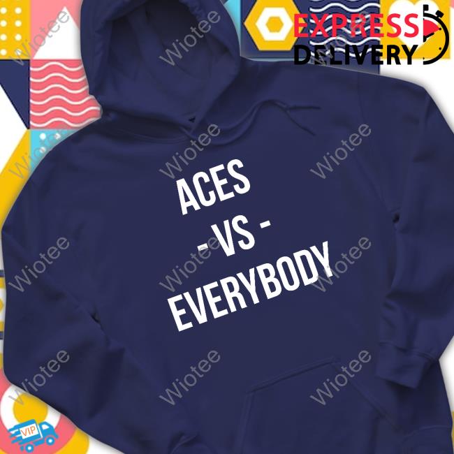 Aces Vs Everybody Long Sleeve T Shirt Official Aces Vs Everybody Shirt