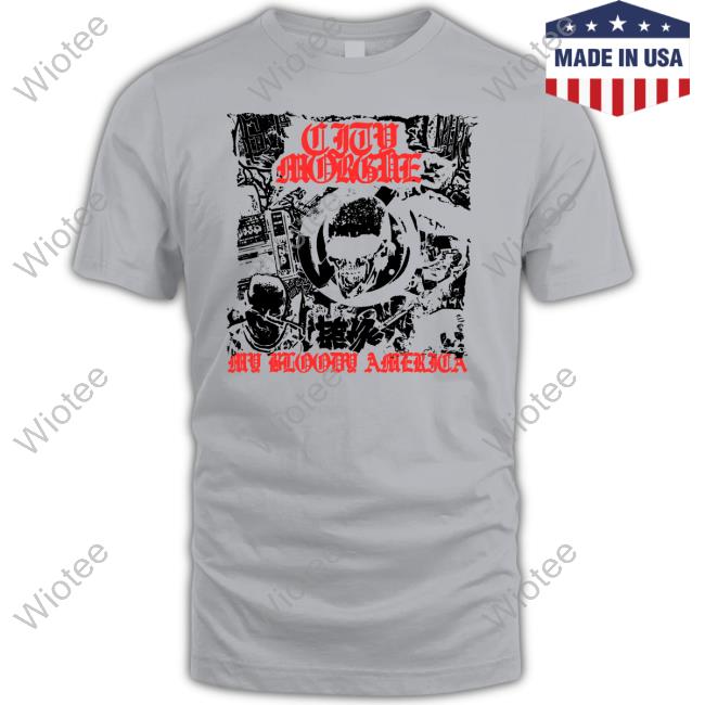 City Morgue Merch City Morgue My Bloody America Punk White Tee Shirt Citymorgueofficial