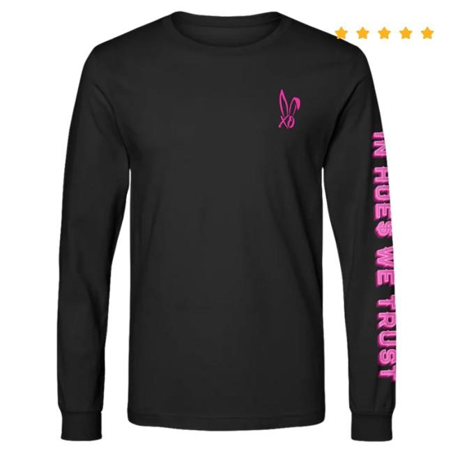 In Hoes We Trust Black Long Sleeve Bunnie Xo 2026 Tour Energy