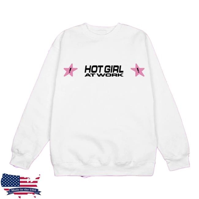 TaraYummy: Hot Girl at Work White New Crewneck Sweatshirt TaraYummy: Hot Girl at Work White Sweatshirt